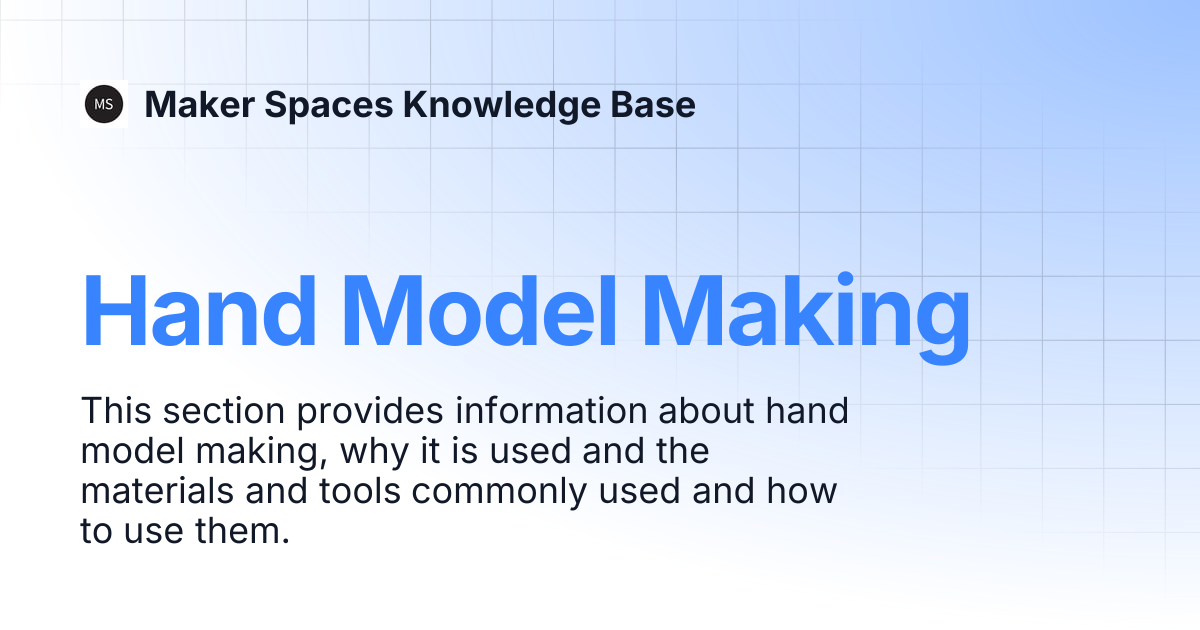 Hand Model Making | Maker Spaces Knowledge Base