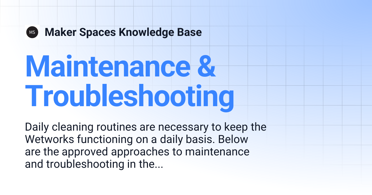 Maintenance & Troubleshooting | Maker Spaces Knowledge Base