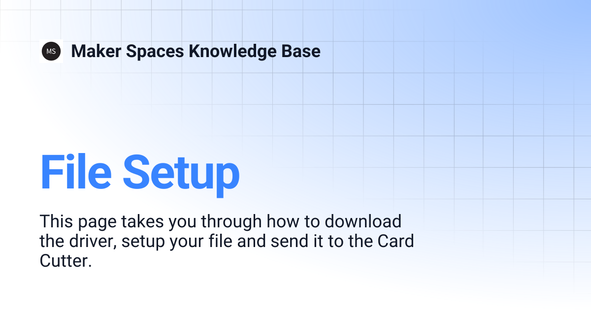 File Setup | Maker Spaces Knowledge Base