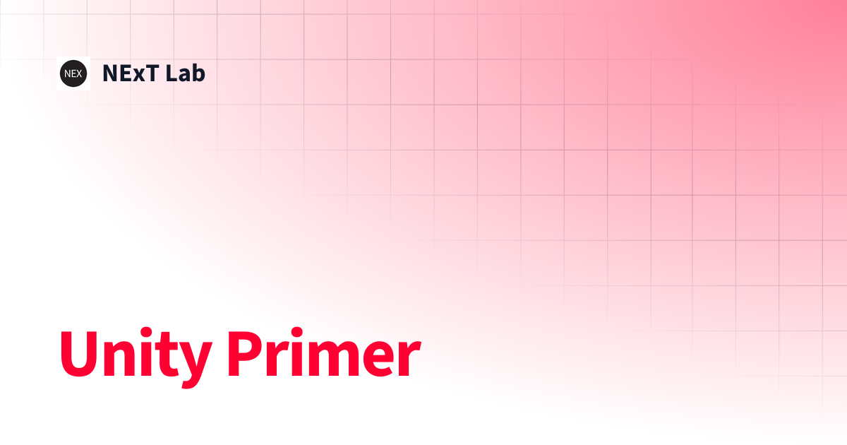Unity Primer | NExT Lab
