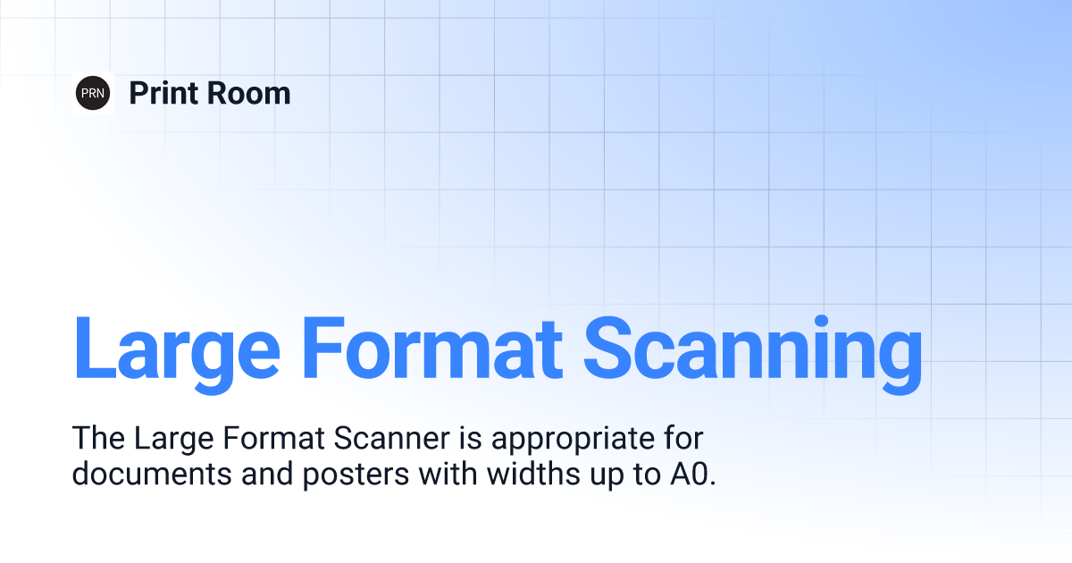 Large Format Scanning Print Room